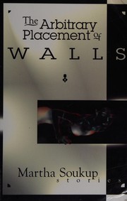 "The Arbitrary Placement of Walls"