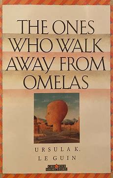"The Ones Who Walk Away from Omelas"
