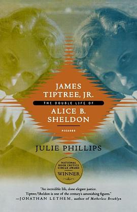 James Tiptree, Jr.: The Double Life of Alice B. Sheldon